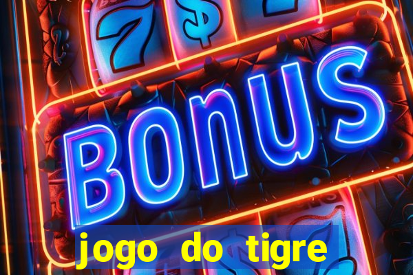 jogo do tigre minimo 5 reais